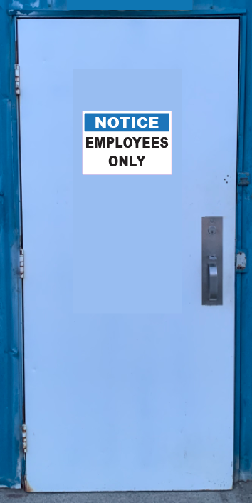 Notice: Employees Only