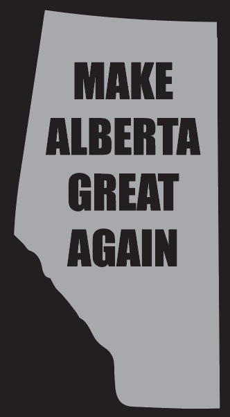 MAGA - Make Alberta Great Again