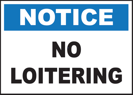 Notice: No Loitering