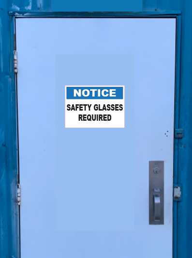 Notice: Safety Glasses Required